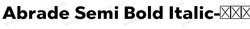 Abrade Semi Bold Italic字体转换